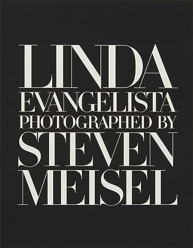 Linda Evangelista Photographed by Steven Meisel von Phaidon Press